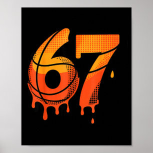 67 Basketball Eiscreme-Tropf Six Seven Poster