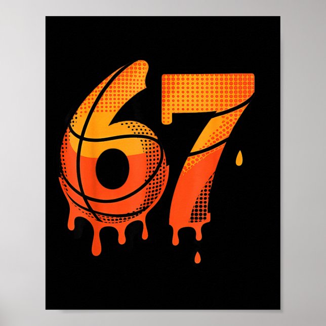 67 Basketball Eiscreme-Tropf Six Seven  Poster (Vorne)