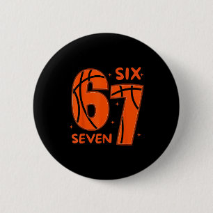 67 Basketball Sechs Sieben 6 7 Meme 6 Button