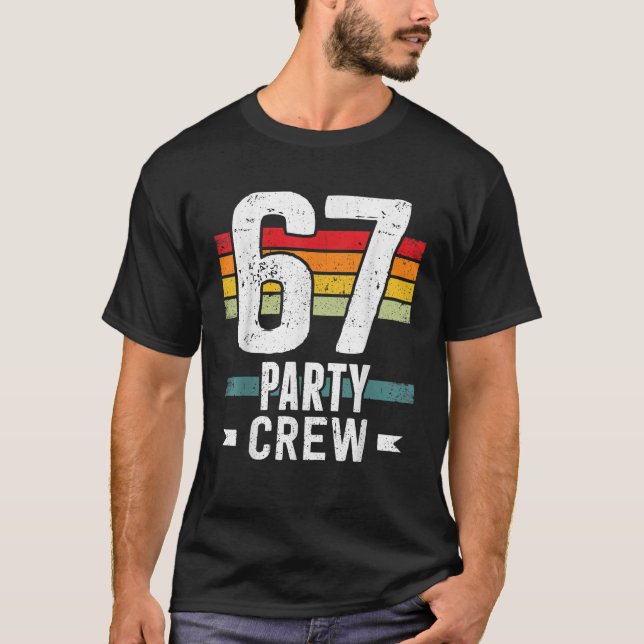67 Birthday 67 Party Crew Squad 67th Bday Group Bi T-Shirt (Vorderseite)