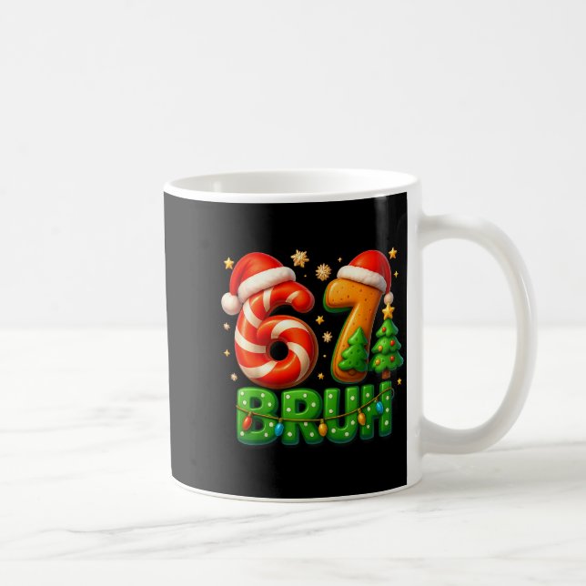67 Bruh Christmas Candy Cane Gingerbread Design Xm Kaffeetasse (Rechts)