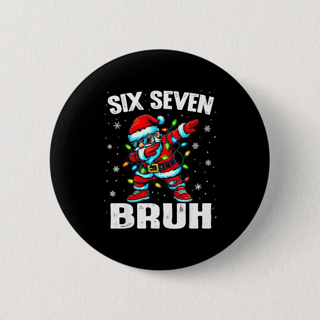 67 Bruh Christmas Six Seven Meme Dab Santa  Button (Vorderseite)