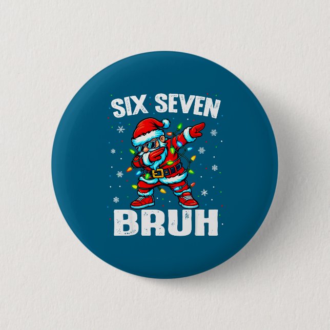 67 Bruh Christmas Six Seven Meme Dab Santa  Button (Vorderseite)