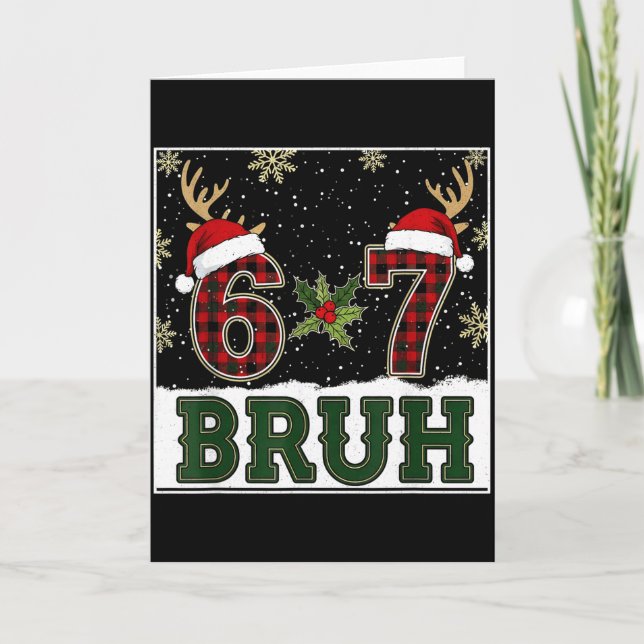 67 Bruh Funny Christmas Plaid Antlers Santa Hat Me Karte (Vorderseite)