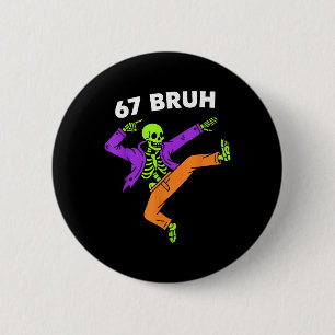 67 Bruh Halloween Dabbing Skelett Meme 6 7 Zahl Button