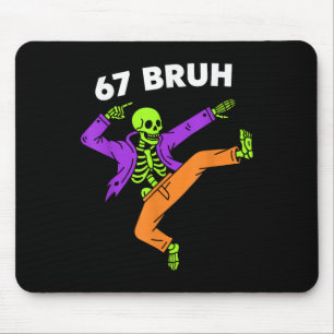 67 Bruh Halloween Dabbing Skelett Meme 6 7 Zahl Mousepad