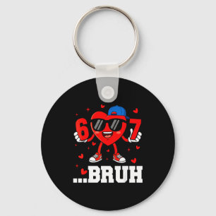 67 Bruh Herz Funny Six Seven Meme Valentinstag Jun Schlüsselanhänger