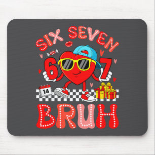 67 Bruh Herz Lustiges Valentins Six Seven Meme 6 7 Mousepad