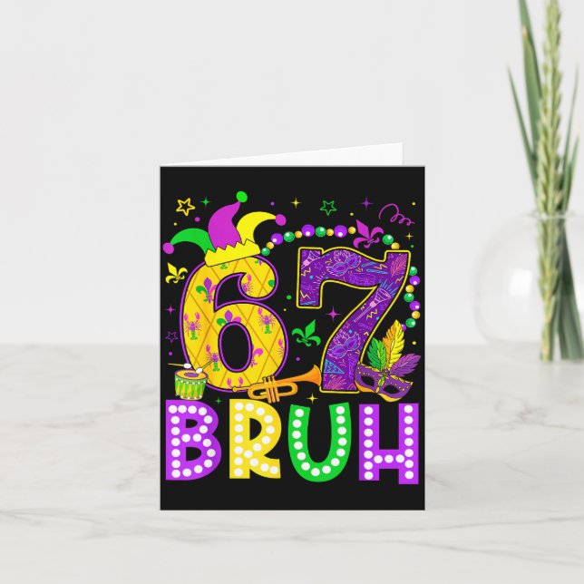67 Bruh Mardi Gras Funny Carnival Meme Slang Gen A Karte (Vorderseite)