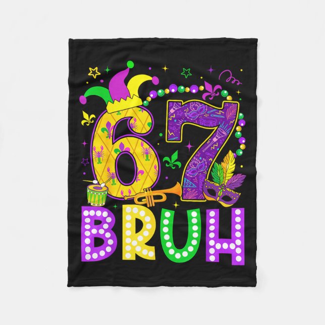 67 Bruh Mardi Gras Lustiger Karneval Meme Slang Ge Fleecedecke (Vorderseite)