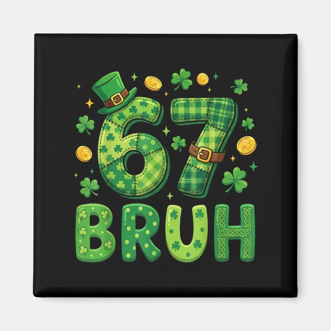 67 bruh Meme St. Patricks Day Shamrock Männer Frau Magnet (Vorne)