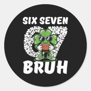 67 bruh shamrock football sechs sieben st patrick' runder aufkleber