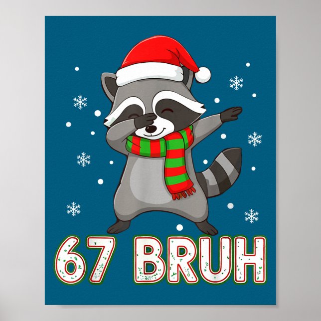 67 Bruh Six Seven Meme Raccoon Christmas Kids Boys Poster (Vorne)