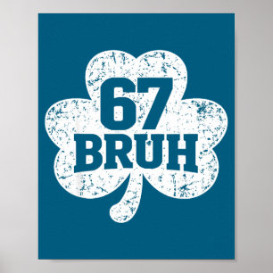 67 Bruh St. Patricks Day Shirts für Kinder Jungen Poster