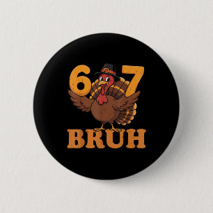 67 Bruh Truthahn Mathe Thanksgiving Lehrer Mathe G Button