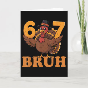 67 Bruh Truthahn Mathe Thanksgiving Lehrer Mathe G Karte