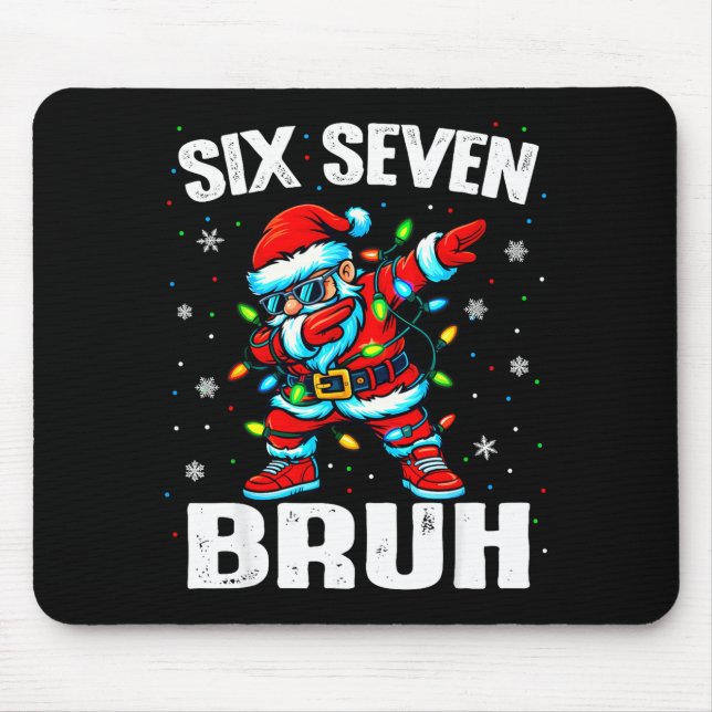67 Bruh Weihnachten Six Seven Meme Dab Santa  Mousepad (Vorne)