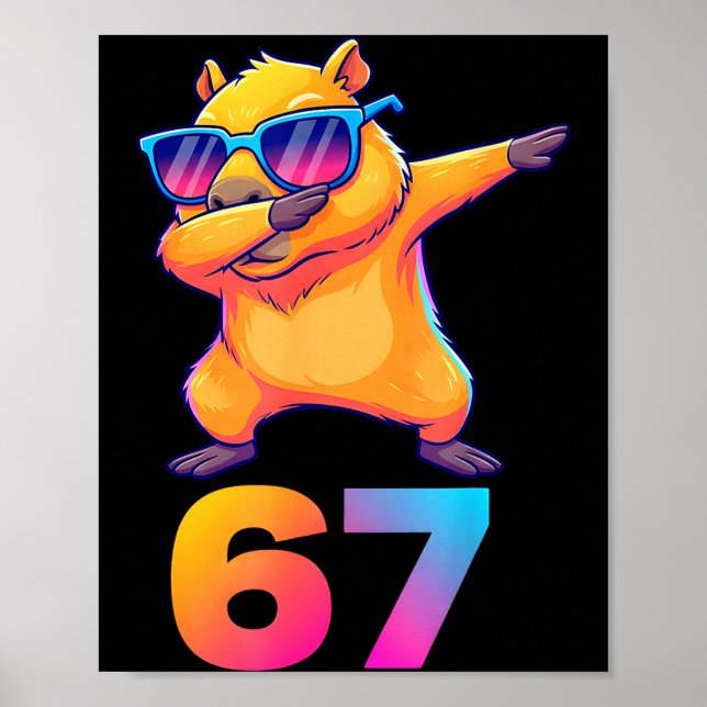 67 Capybara Sechs Sieben Meme Tier Coole Capybara  Poster (Vorne)