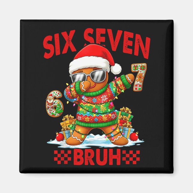 67 Christmas 6 7 Meme Gingerbread Man Xmas Pajamas Magnet (Vorne)
