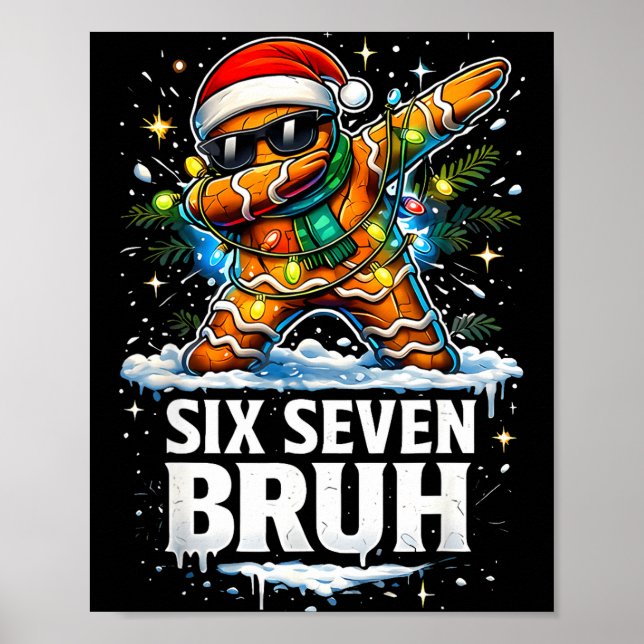 67 Christmas 6 7 Meme Gingerbread Man Xmas Pajamas Poster (Vorne)