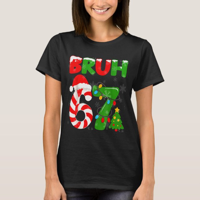 67 Christmas 6 7 Meme Pajamas 67 Bruh Slang  T-Shirt (Vorderseite)