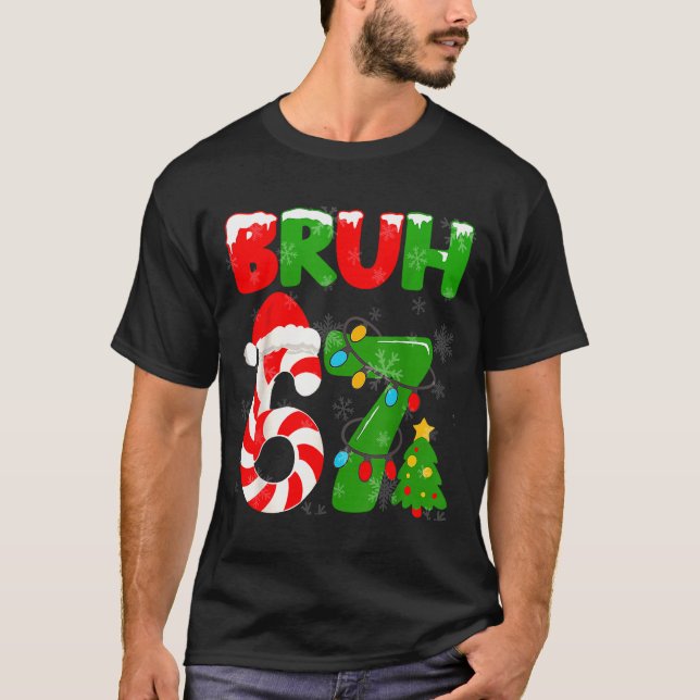 67 Christmas 6 7 Meme Pajamas 67 Bruh Slang  T-Shirt (Vorderseite)