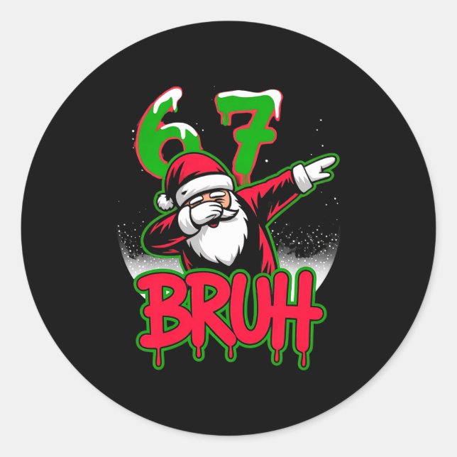 67 Christmas Bruh Funny Meme Gift Boys Girl Kids 6 Runder Aufkleber (Vorderseite)
