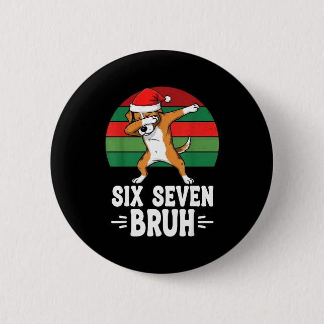 67 Christmas Funny 67 Brainrot Youth Kids Dog 67  Button (Vorderseite)