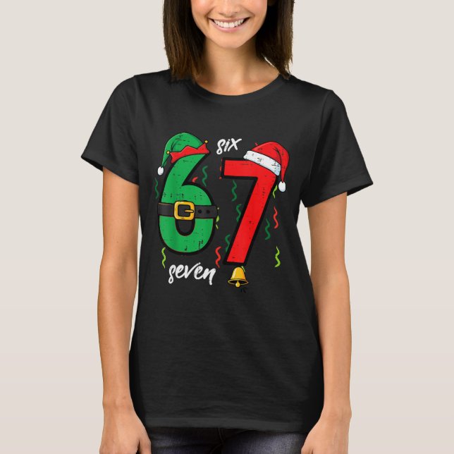 67 Christmas Funny 6 7 Meme Six Seven Xmas Boys Ki T-Shirt (Vorderseite)