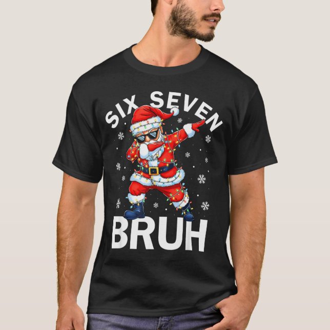 67 Christmas Funny Six Seven Bruh Meme Dabbing San T-Shirt (Vorderseite)