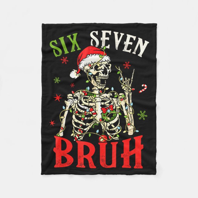 67 Christmas Funny Six Seven Bruh Meme Skeleton Sa Fleecedecke (Vorderseite)