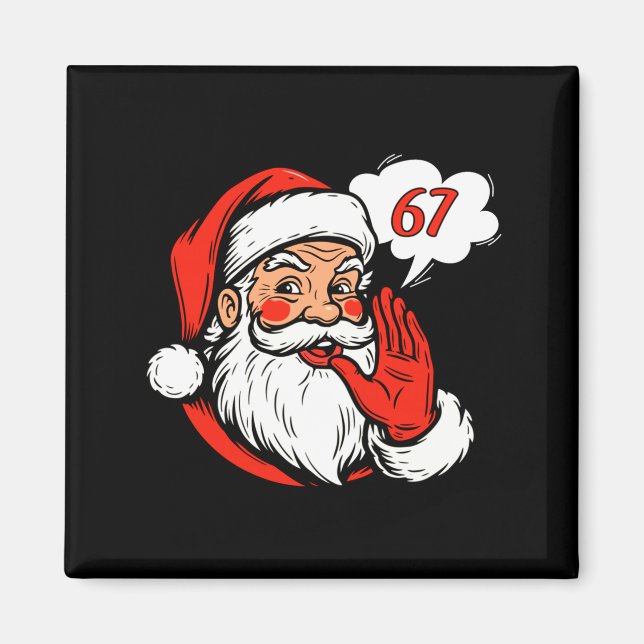 67 Christmas Funny Six Seven Meme Brainrot Santa C Magnet (Vorne)