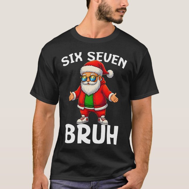 67 Christmas Funny Six Seven Meme Brainrot Santa K T-Shirt (Vorderseite)
