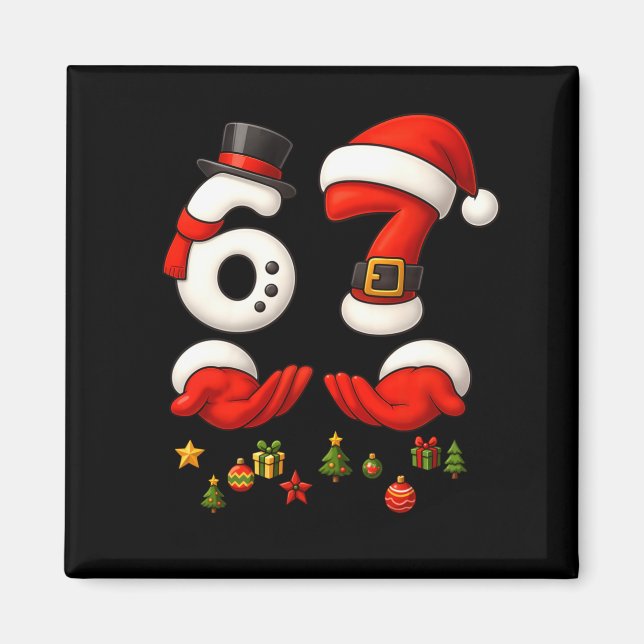 67 Christmas Meme Funny 6 7 Hands Gen Alpha Slang  Magnet (Vorne)