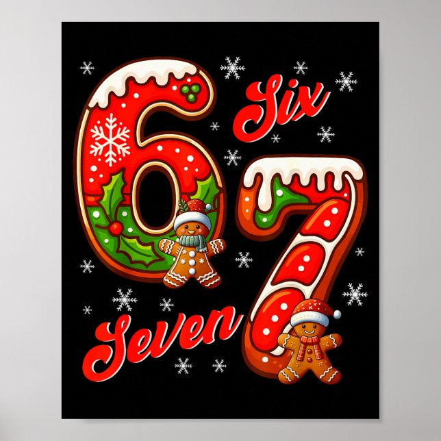 67 Christmas Meme Saying 6 7 Meme Costume Xmas  Poster (Vorne)