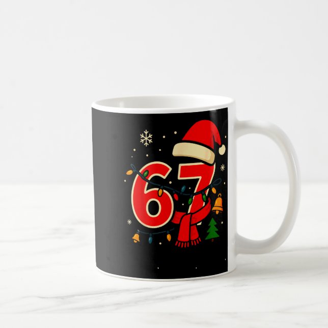 67 Christmas Meme Saying 6 7 Xmas Santa Claus  Kaffeetasse (Rechts)