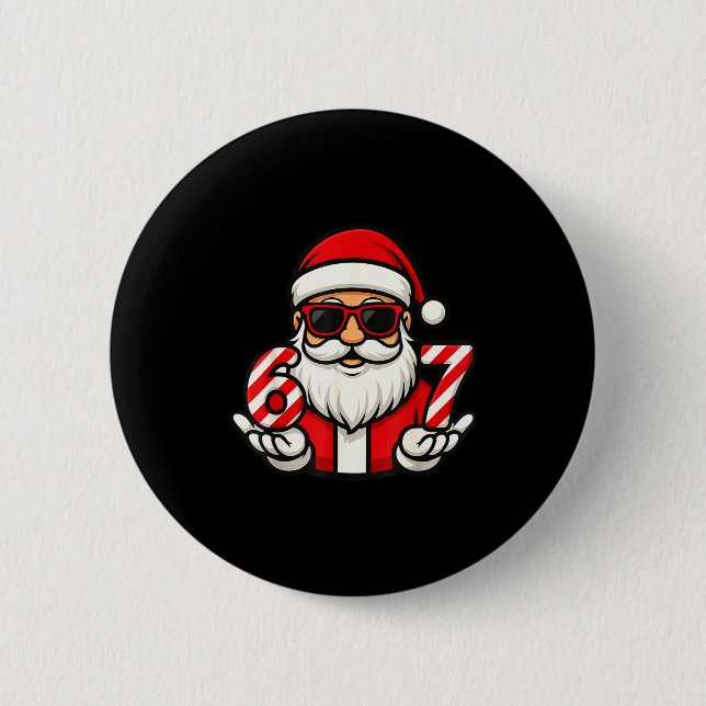 67 Christmas Meme Six Funny Santa  Button (Vorderseite)