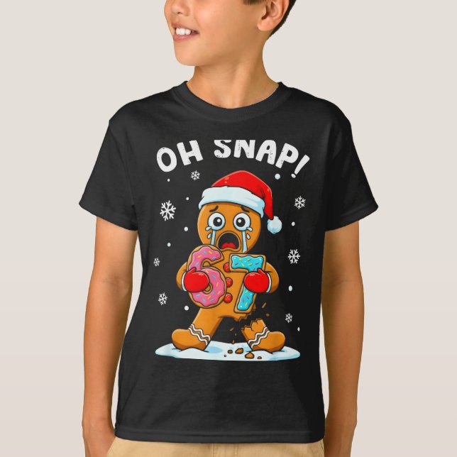 67 Christmas Oh Snap Gingerbreadman 6 7 Funny Meme T-Shirt (Vorderseite)