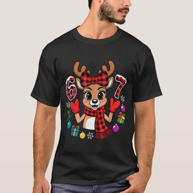 67 Christmas Outfit Women Meme Reindeer Six Seven  T-Shirt (Vorderseite)