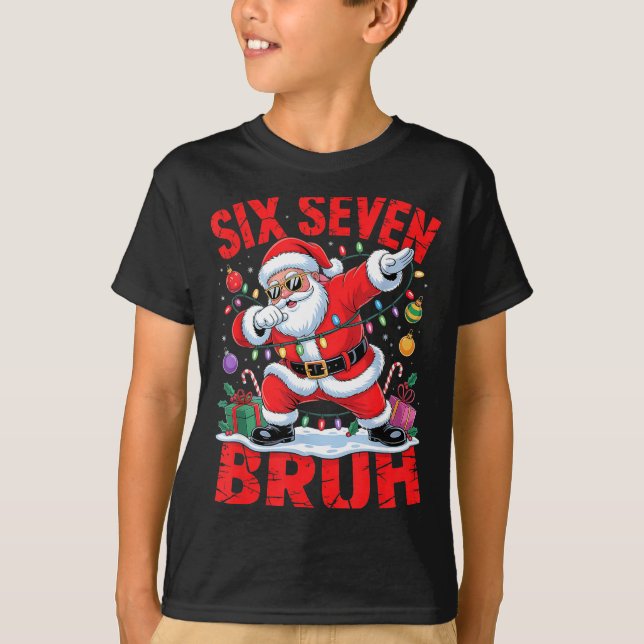 67 Christmas Shirt Santa Six Seven Bruh Men Women  (Vorderseite)