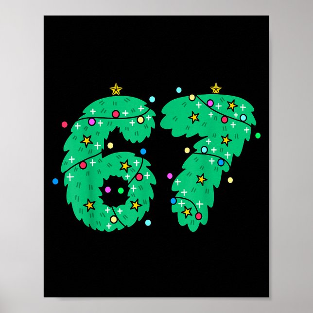67 Christmas Tree For Kids Boys Girls Meme Six Sev Poster (Vorne)