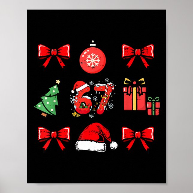 67 Coquette Christmas Funny 6 7 Meme Men Women Kid Poster (Vorne)