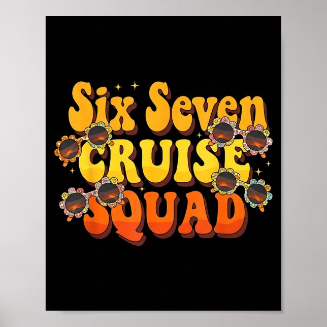 67 Cruise Squad 2025 Groovy Kids Cruise Meme Match Poster (Vorne)