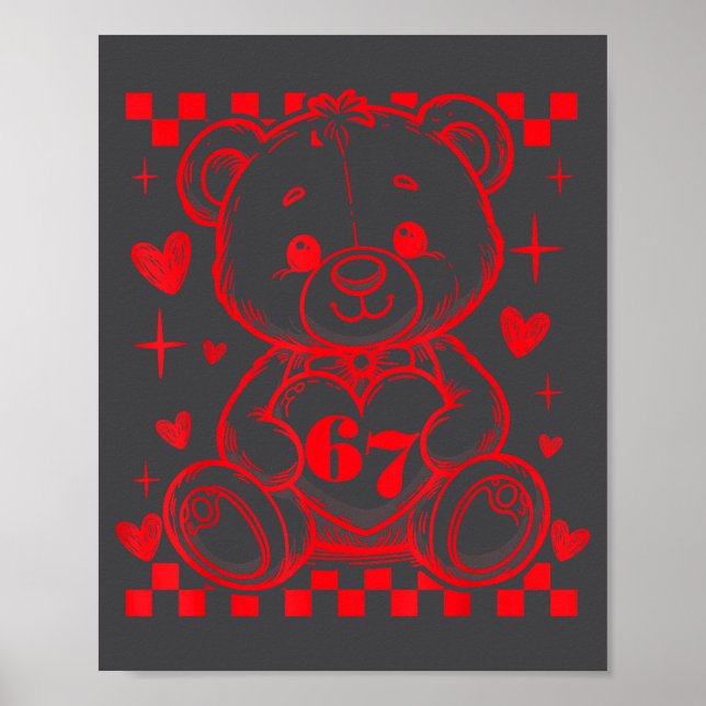 67 Cute Heart Teddy Bear Valentine's Day Six Seven Poster (Vorne)