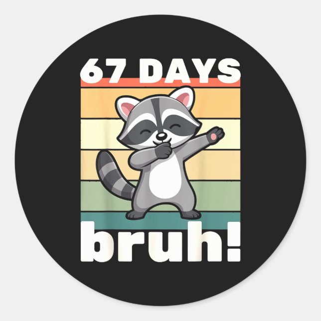 67 Days Of School Bruh Funny Meme Boys Kids Dabbin Runder Aufkleber (Vorderseite)
