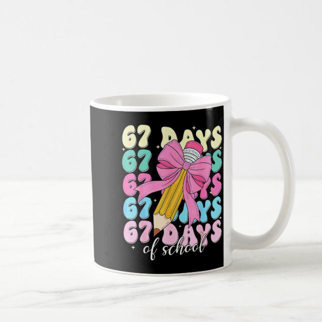 67 Days Of School Coquette Bow Pencil Teacher Cute Kaffeetasse (Rechts)