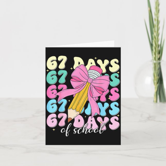 67 Days Of School Coquette Bow Pencil Teacher Cute Karte (Vorderseite)