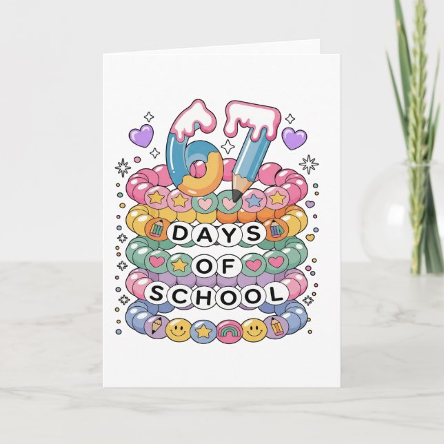 67 Days of School Cute Teacher Colorful Classroom Karte (Vorderseite)