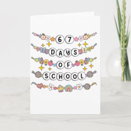 67 Days of School Cute Teacher Colorful Classroom Karte