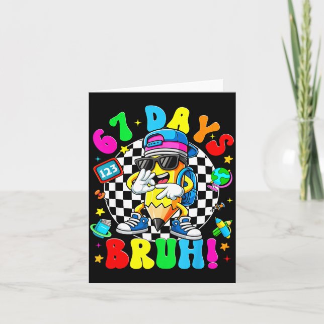 67 Days Of School Funny 67 Days Bruh Dabbing Teach Karte (Vorderseite)